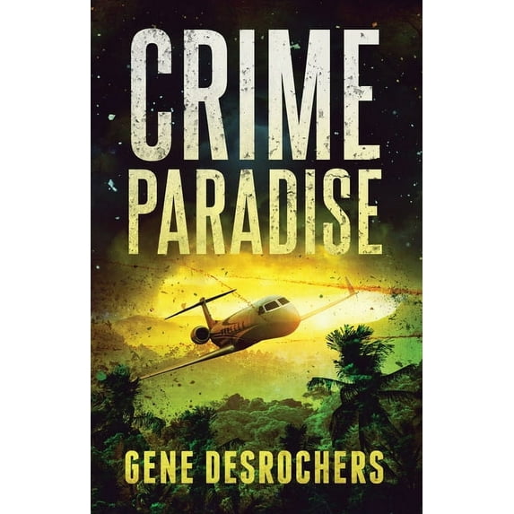 Boise Montague Mystery Crime Paradise: A Boise Montague Mystery, Book 3, (Paperback)