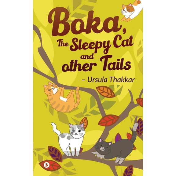 Boka, The Sleepy Cat And Other Tails, (Paperback)