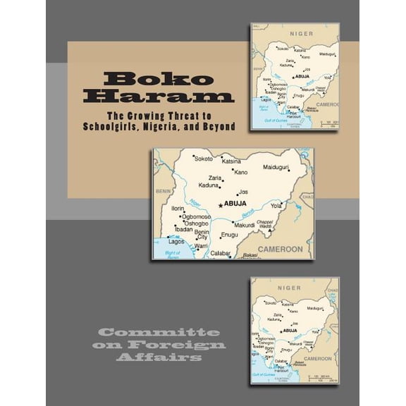 Boko Haram: The Growing Threat to Schoolgirls, Nigeria, and Beyond