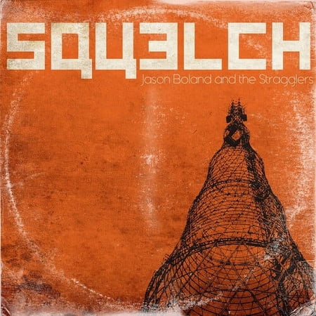 Boland, Jason / Stragglers - Squelch - Country - CD