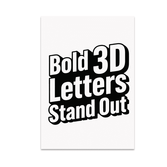 Bold 3D Letters Stand Out - Typography Art Enthusiast - 13x19 Poster Print
