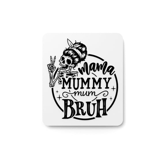 3D Printed Mummy Bruh Wall Sign  PLA Sign for Gym or Office Decor