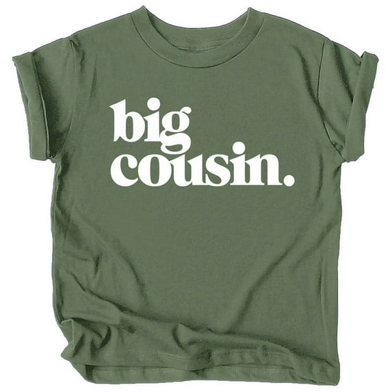 Bold Big Cousin T-Shirts for Girls and Boys Fun Family Outfits Military Green Shirt