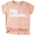 thumbnail image 1 of Bold Big Cousin T-Shirts for Girls and Boys Fun Family Outfits White on Peach Shirt 5-6, 1 of 2
