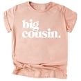 thumbnail image 1 of Bold Big Cousin T-Shirts for Girls and Boys Fun Family Outfits White on Peach Shirt Youth Medium, 1 of 2