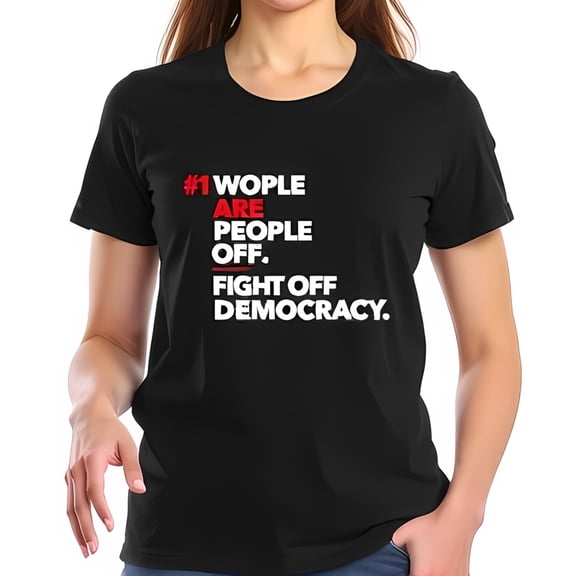 Bold Black Cotton Short Sleeve T-Shirt with Message: ' 1 WOPLE ARE PEOPLE OFF FIGHT OFF DEMOCRACY '