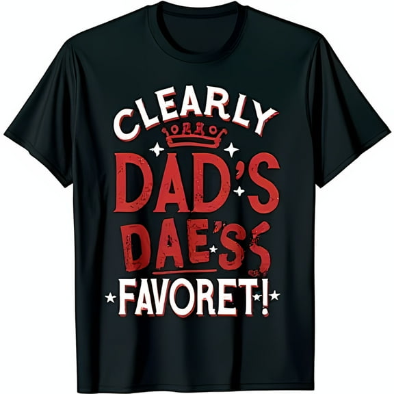 Bold Black T-Shirt with Clearly Dad s Dae s Favorite Graphic Crown & Stars Design