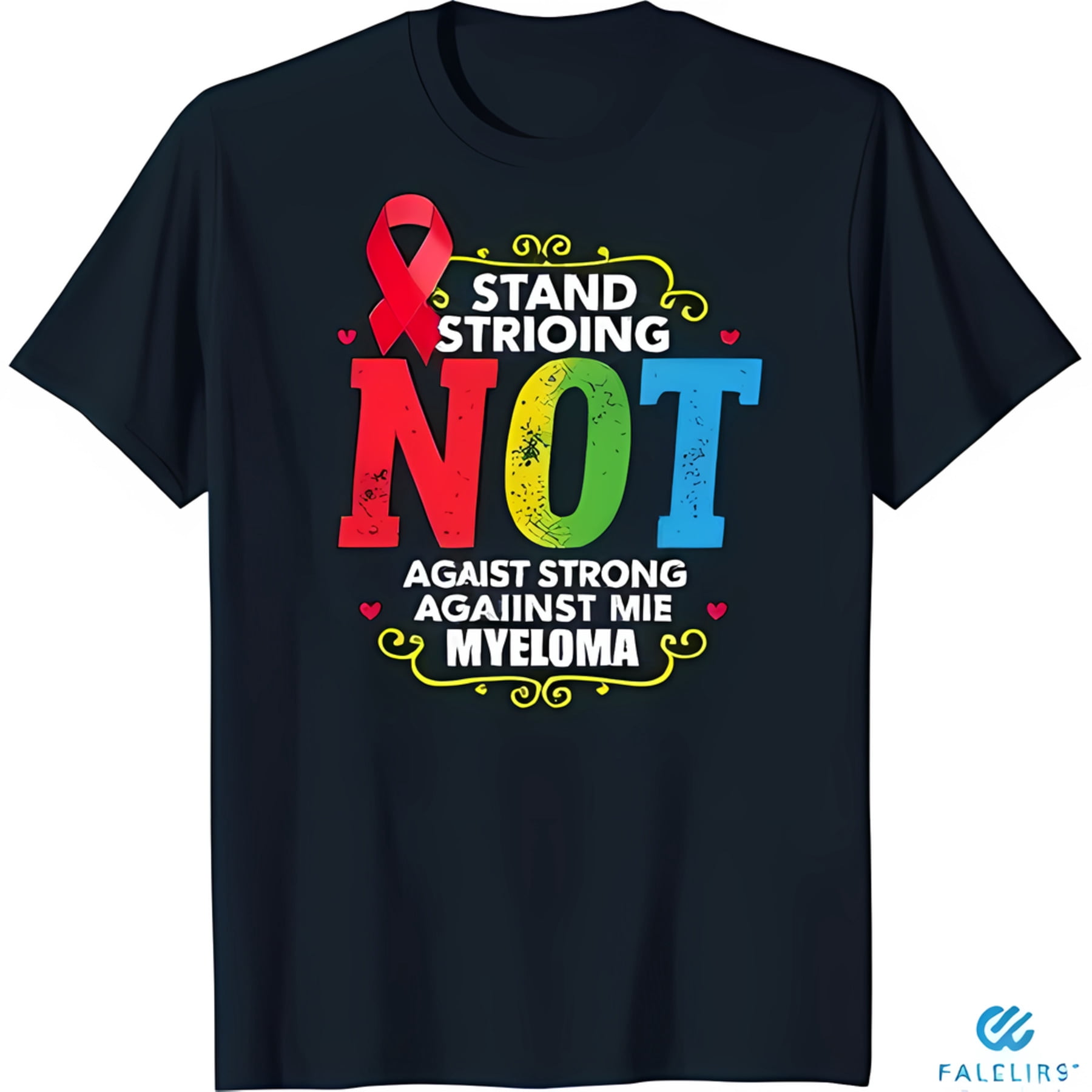 Bold Black T-Shirt with Colorful 'NOT' Graphic & Myeloma Awareness ...