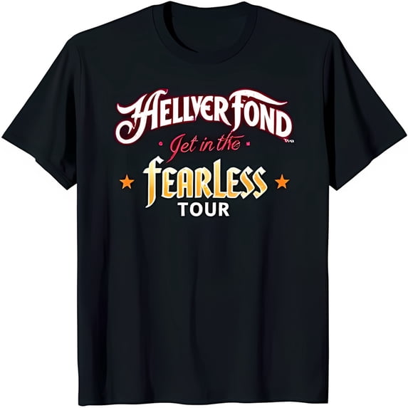 Bold Black T-Shirt with 'Hellyer Fond' Graphic & 'Get in the Fearless Tour' Design