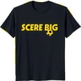 Bold Black TShirt with 'SCERE BIG' Yellow Text & Soccer Ball Design