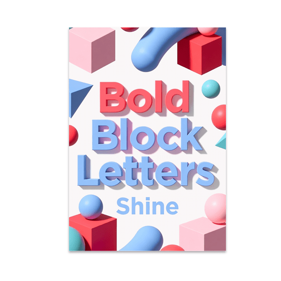 Bold Block Letters Shine - Modern Decor Enthusiast - 13x19 Poster Print