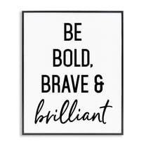Bold Brave & Brilliant Black Framed Giclee Art, design by Lettered and Lined