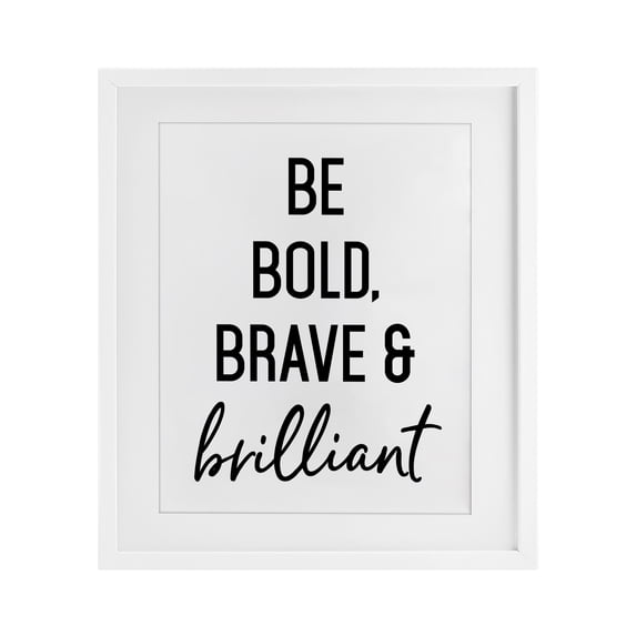 Bold Brave & Brilliant White Framed Print Under Glass, design by Lettered and Lined