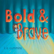 Bold & Brave, Paperback
