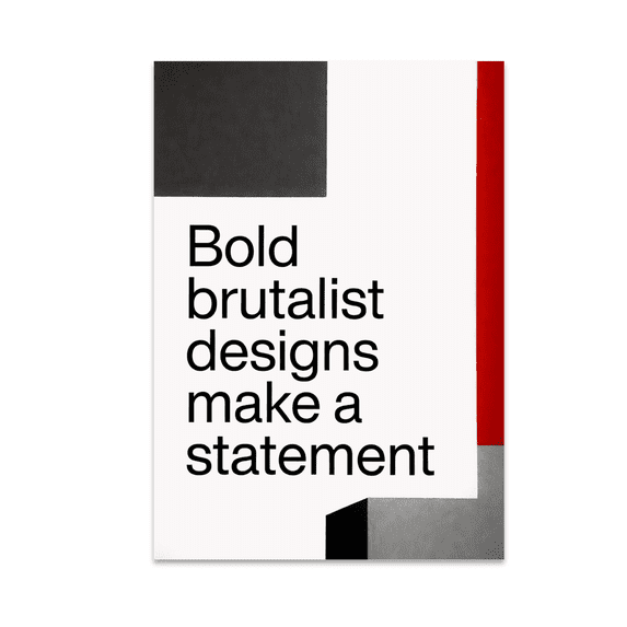 Bold Brutalist Graphic Wall Art - Modern Decor Enthusiast - 13x19 Poster Print