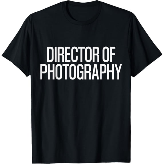 Bold Director of Photography Text | Film Crew T-Shirt