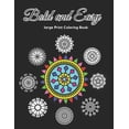 thumbnail image 1 of Bold and Easy Large Print Coloring Book: 50 Simple Illustrations to Color, Easy and Simple Mandala Coloring Book for beginners, seniors and adults (Paperback), 1 of 1