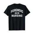 thumbnail image 1 of Bold Forensic Nursing T-Shirt - Perfect Gift for Forensic Nurses, 1 of 5