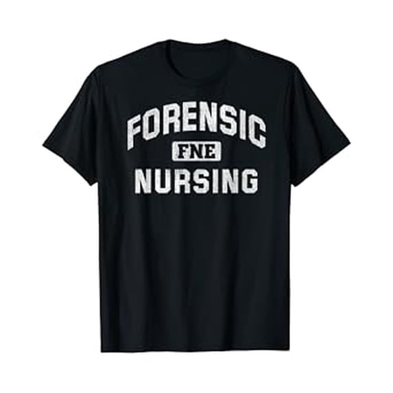 Bold Forensic Nursing T-Shirt - Perfect Gift for Forensic Nurses