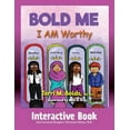 thumbnail image 1 of Bold Me I Am Worthy Interactive Book Paperback 1733056335 9781733056335 Terri M. Bolds, Christine Gibson, 1 of 1
