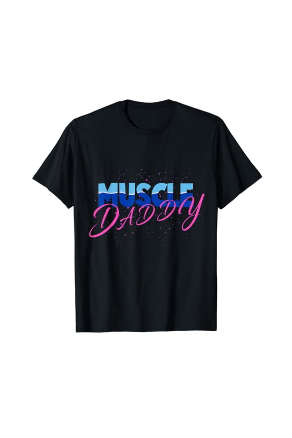 Bold Muscle Daddy Graphic T-Shirt for Gym Lovers - Fun Lifting and Bodybuilding Apparel