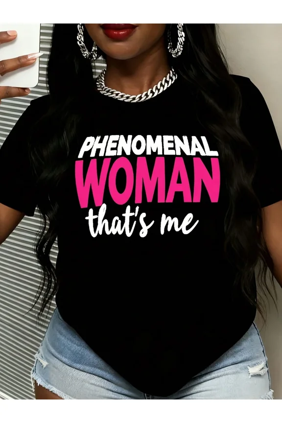 Bold Phenomenal Woman That's Me Empowering Slogan Graphic T-Shirt for Women - Chic Inspirational Short Sleeve Crew Neck Top, Perfect Gift for Her