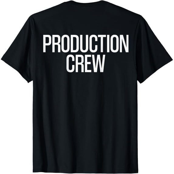 Bold Production Crew Text PRINT ON BACK | Film Crew T-Shirt