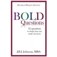 thumbnail image 1 of Bold Questions - Decision-Making Edition (Paperback), 1 of 1