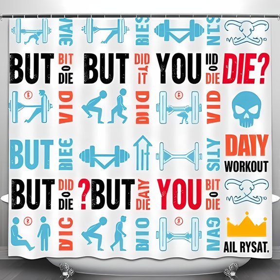 Bold Shower Curtain with Weightlifting Graphics & 'But Did You Die?' Text - Energetic Gym Decor