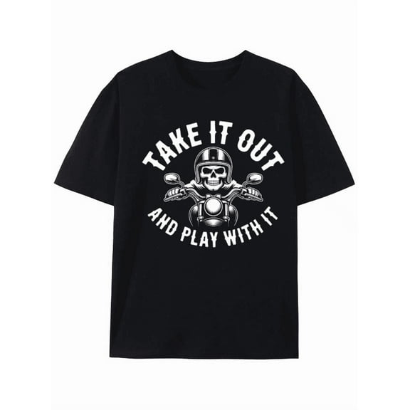 Bold Skull Biker Graphic Tee: Take It Out and Play with It