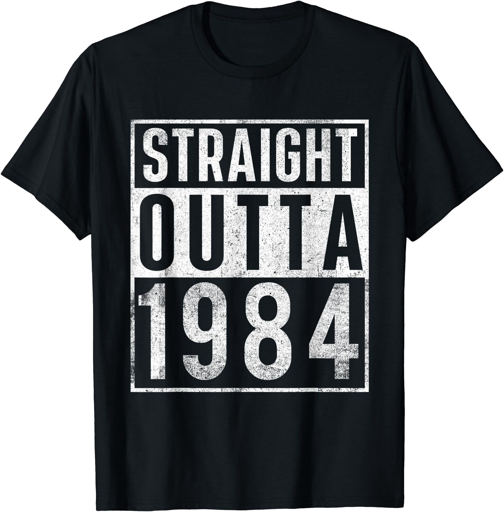Bold Straight Outta 1984 Year Of Birth Birthday T-Shirt for Nostalgic ...