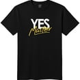 thumbnail image 1 of Bold YES Master Graphic Black T-Shirt for Men Classic Neck Style, 1 of 5
