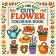 thumbnail image 1 of Bold &amp; Easy Stress Relief Coloring B Bold &amp; Easy Cute Flower Coloring Book: Fun &amp; Relaxing Stress Relief Coloring, (Paperback), 1 of 1