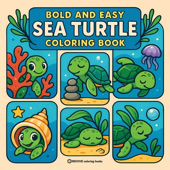 Bold & Easy Stress Relief Coloring B Bold & Easy Sea Turtle Coloring Book: Cute & Fun Stress Relief Coloring, (Paperback)