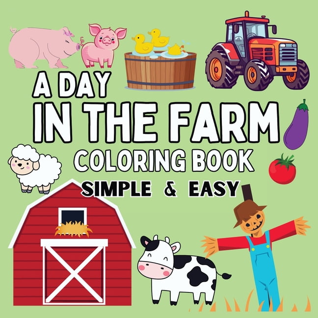 Bold and Easy Coloring Book On the Farm Coloring Book: Bold and Easy ...