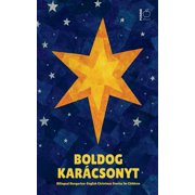 Boldog Kar csonyt Bilingual Hungarian-English Christmas Stories for Children, Paperback