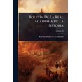 thumbnail image 1 of BoletÃ-n De La Real Academia De La Historia, (Paperback), 1 of 1