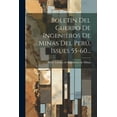 thumbnail image 1 of Boletín Del Cuerpo De Ingenieros De Minas Del Perú, Issues 55-60... (Paperback), 1 of 1