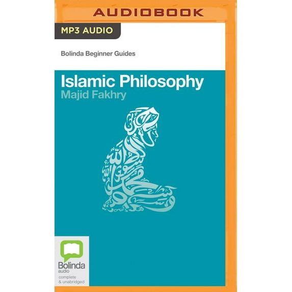 Bolinda Beginner Guides: Islamic Philosophy (Audiobook)