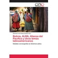 thumbnail image 1 of Bolivia, ALBA, Alianza del Pacífico y otros temas latinoamericanos (Paperback), 1 of 1