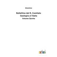 thumbnail image 1 of Bollettino del R. Comitato Geologico d´Italia : Volume Quinto (Paperback), 1 of 1