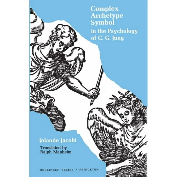 Bollingen Complex/Archetype/Symbol in the Psychology of C.G. Jung, Book 47, (Paperback)