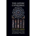 thumbnail image 1 of Bollingen The Gothic Cathedral: Origins of Gothic Architecture and the Medieval Concept of Order - Expanded Edition, Book 106, (Paperback), 1 of 1