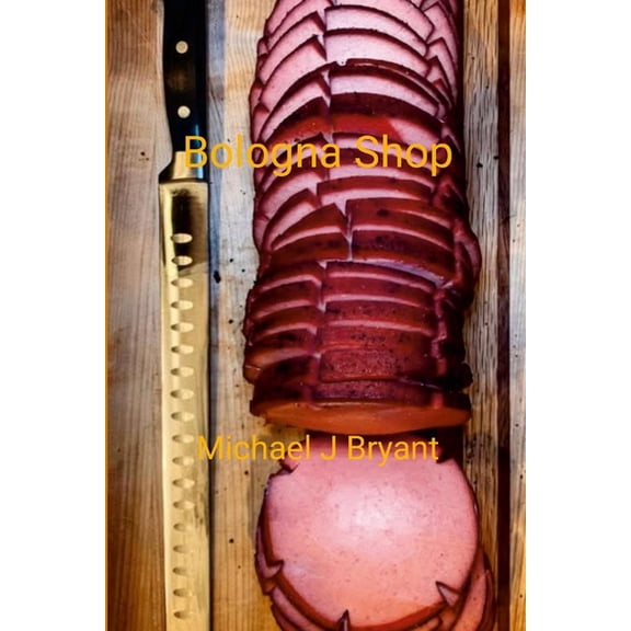 Bologna Shop: Michael J Bryant, (Paperback)