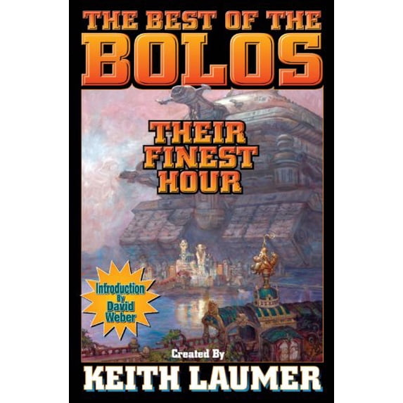 Pre-Owned The Best of the Bolos: Their Finest Hour (Mass Market Paperback) 1451637527 9781451637526