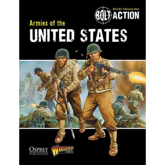 Bolt Action Armies of the United States Rulebook WLG BOLTACTION2