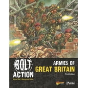 Bolt Action Bolt Action Armies of Great Britain Third Edition, Book 45, Paperback