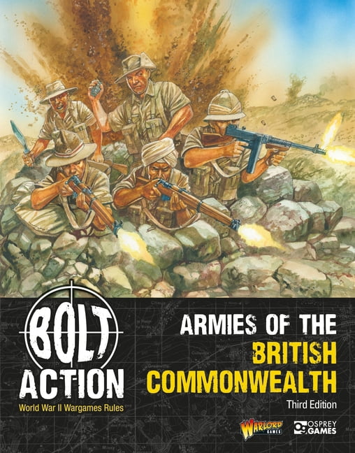 Bolt Action Bolt Action: Armies of the British Commonwealth: Third Edition, (Paperback)