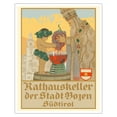 thumbnail image 1 of Bolzano South Tyrol Italy - Rathauskeller Restaurant - Wine and Spirits - Vintage Advertising Poster by Albert Stolz c.1922 - Fine Art Matte Paper Print (Unframed) 16x20in, 1 of 4