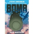 thumbnail image 1 of Bomb (Graphic Novel) : The Race to Build--and Steal--the World's Most Dangerous Weapon (Hardcover), 1 of 1